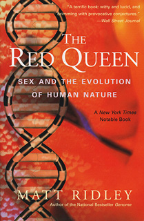 THE RED QUEEN: SEX AND THE EVOLUTION OF HUMAN...