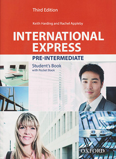 INTERNATIONAL EXPRESS PRE-INTERMEDIATE STUDENTS...