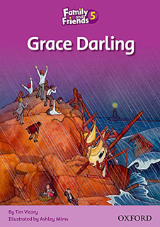 GRACE DARLING (FAMILY AND FRIENDS LEVEL 5)