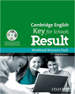 CAMBRIDGE ENGLISH KEY FOR SCHOOLS RESULT WORKBOOK...