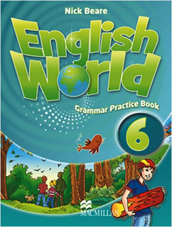 ENGLISH WORLD 6 GRAMMAR PRACTICE BOOK