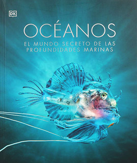 OCEANOS: EL MUNDO SECRETO DE LAS PROFUNDIDADES MARINAS