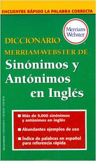 DICCIONARIO MERRIAM WEBSTER DE SINONIMOS Y ANTONIMOS EN INGLES