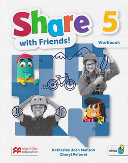 SHARE WITH FRIENDS 5 WORKBOOK (INCLUDE DIGITAL WORKBOOK)