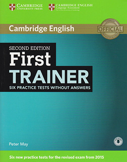 FIRST TRAINER SIX PRACTICE TESTS WITHOUT ANSWERS