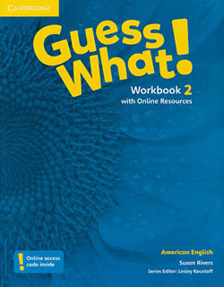 GUESS WHAT! 2 (AME) WORKBOOK WITH ONLINE RESOURCES