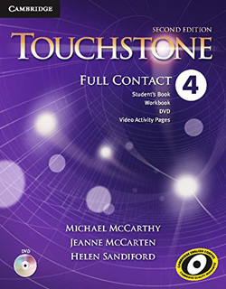 TOUCHSTONE 4 FULL CONTACT (INCLUDE STUDENTS BOOK,...