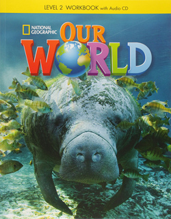 OUR WORLD (BRE) 2 WORKBOOK (INCLUDE CD)