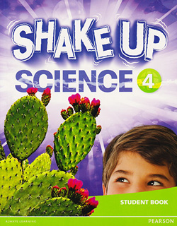 SHAKE UP SCIENCE 4 STUDENT BOOK