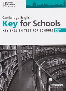 CAMBRIDGE ENGLISH KEY FOR SCHOOLS KET STUDENTS...