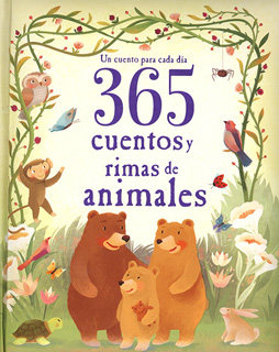 365 CUENTOS Y RIMAS DE ANIMALES (UN CUENTO PARA...