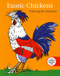 EXOTIC CHICKENS: COLORING FOR EVERYONE