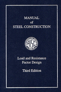 MANUAL OF STEEL CONSTRUCTION: LOAD AND RESISTANCE...