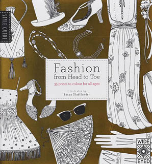 FASHION FROM HEAD TO TOE (STYLE GUIDE)