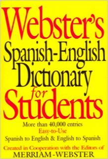 WEBSTERS SPANISH. ENGLISH DICTIONARY FOR STUDENTS