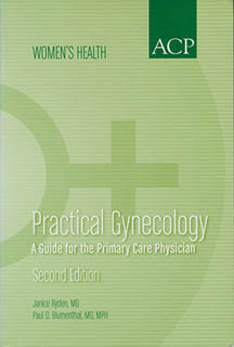 PRACTICAL GYNECOLOGY: A GUIDE FOR THE PRIMARY CARE PHYSICIAN