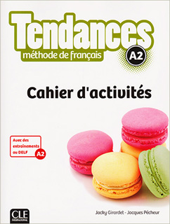 TENDANCES METHODE DE FRANCAIS A2 CAHIER D...