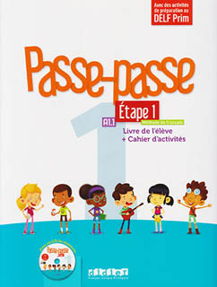 PASSE - PASSE 1 A1.1 ETAPE 1 LIVRE DE L ELEVE + CAHIER D ACTIVITES (INCLUS CD)
