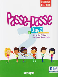 PASSE - PASSE 2 A1 ETAPE 2 LIVRE DE L ELEVE + CAHIER D ACTIVITES + DIDIERFLE.APP