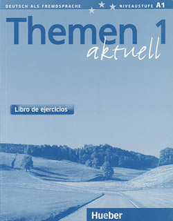 THEMEN AKTUELL 1 ARBEITSBUCH NIVEAUSTUFE A1 (LIBRO DE EJERCICIOS)