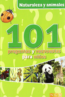 NATURALEZA Y ANIMALES: 101 PREGUNTAS Y RESPUESTAS...