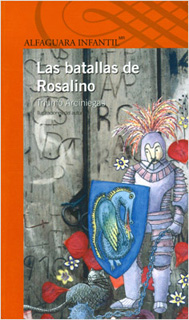 LAS BATALLAS DE ROSALINO (SERIE NARANJA)