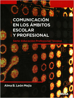 COMUNICACION EN LOS AMBITOS ESCOLAR Y PROFESIONAL