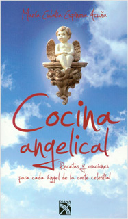 COCINA ANGELICAL: RECETAS Y ORACIONES PARA CADA...