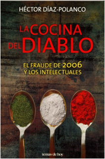 LA COCINA DEL DIABLO: EL FRAUDE DE 2006 Y LOS...