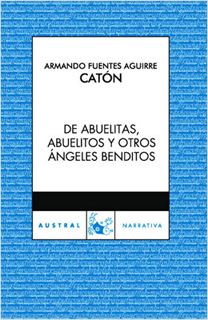 DE ABUELITAS, ABUELITOS Y OTROS ANGELES BENDITOS
