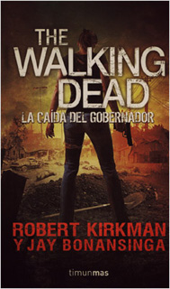 THE WALKING DEAD: LA CAIDA DEL GOBERNADOR...