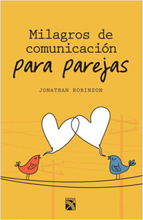 MILAGROS DE COMUNICACION PARA PAREJAS