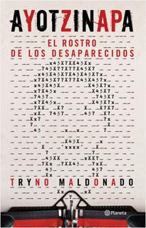 AYOTZINAPA: EL ROSTRO DE LOS DESAPARECIDOS