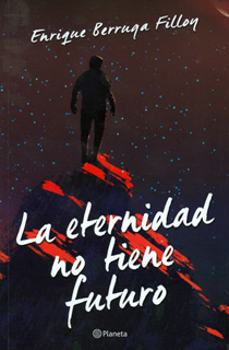 LA ETERNIDAD NO TIENE FUTURO