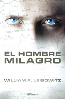 EL HOMBRE MILAGRO