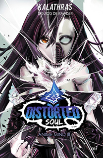 DISTORTED SOUL