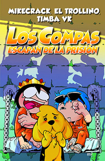 LOS COMPAS (2) ESCAPAN DE LA PRISION
