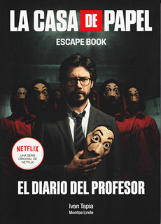 LA CASA DE PAPEL: ESCAPE BOOK (EL DIARIO DEL...