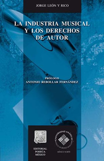 LA INDUSTRIA MUSICAL Y LOS DERECHOS DE AUTOR