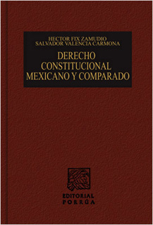 DERECHO CONSTITUCIONAL MEXICANO Y COMPARADO