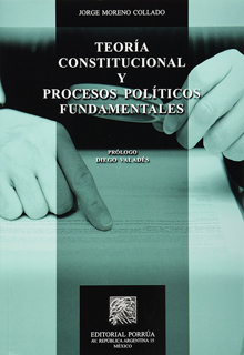 TEORIA CONSTITUCIONAL Y PROCESOS POLITICOS...