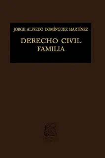 DERECHO CIVIL: FAMILIA