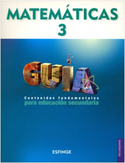 MATEMATICAS 3 (GUIA CONTENIDOS FUNDAMENTALES)