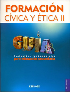 FORMACION CIVICA Y ETICA 2 (GUIA CONTENIDOS...