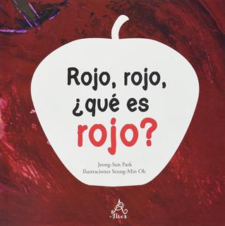 ROJO, ROJO ¿QUE ES ROJO?