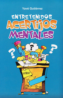 ENTRETENIDOS ACERTIJOS MENTALES (L.B.)