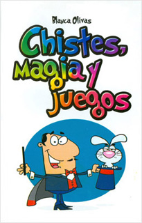 CHISTES, MAGIA Y JUEGOS (L.B.)