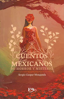 CUENTOS MEXICANOS DE...