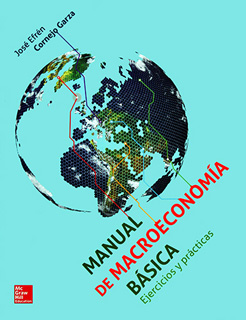 MANUAL DE MACROECONOMIA BASICA: EJERCICIOS Y...