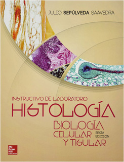 HISTOLOGIA Y BIOLOGIA CELULAR: INSTRUCTIVO DE...